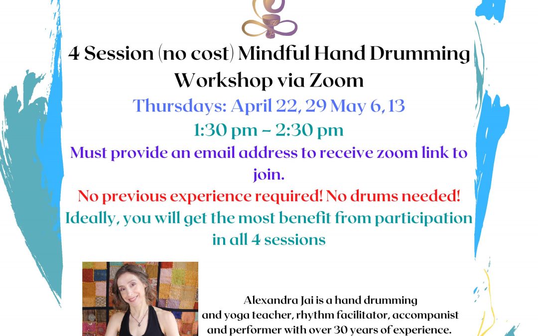 Mindful Hand Drumming via Zoom!